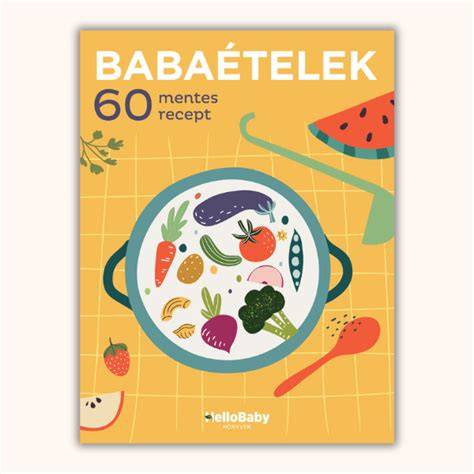 Színes babaételek életkor szerint